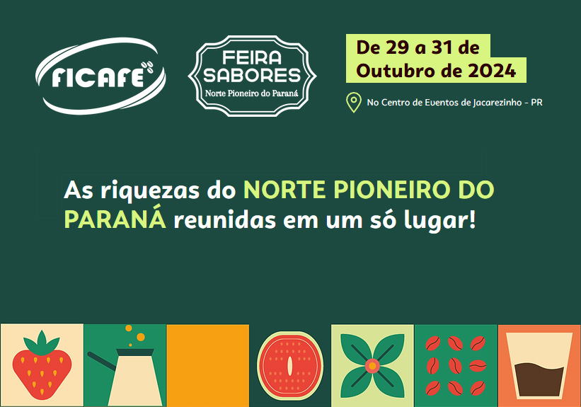 17ª FICAFÉ e 3ª Feira de Sabores iniciam programação em Jacarezinho